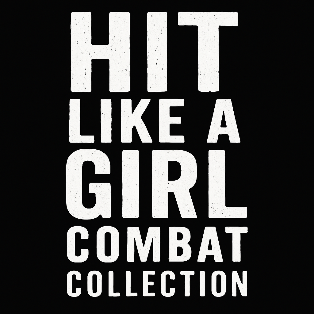 Hit Like a Girl Combat Collection